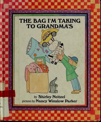 Cover for The bag I'm taking to Grandma's