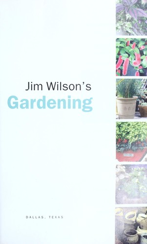 Cover for Jim Wilson's container gardening