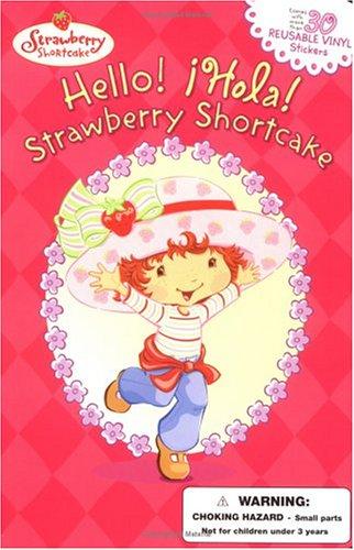 Cover for Hello! Hola! Strawberry Shortcake! (Strawberry Shortcake)