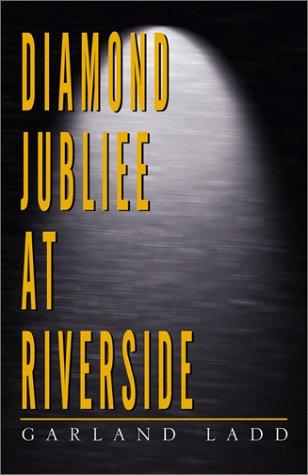 Cover for Diamond Jubilee at Riverside