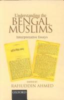 Cover for Understanding the Bengal Muslims
