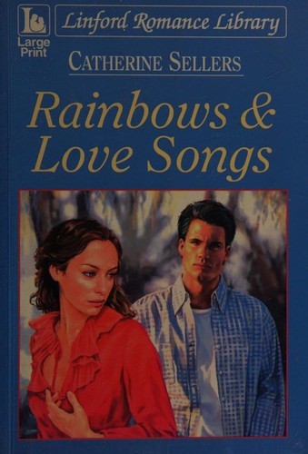 Cover for Rainbows & Love Songs