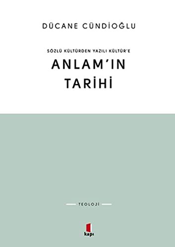 Cover for Sozlu Kulturden Yazili Kultur'e Anlam'in Tarihi