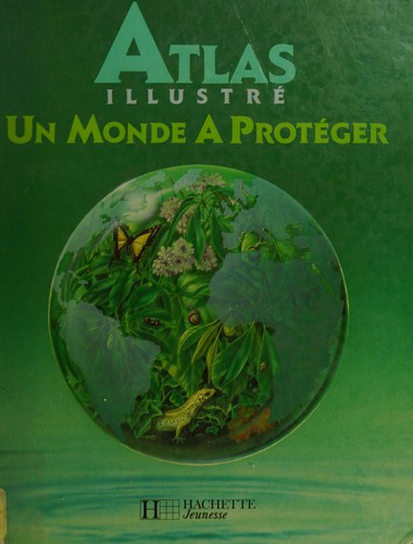 Cover for Un monde à protéger