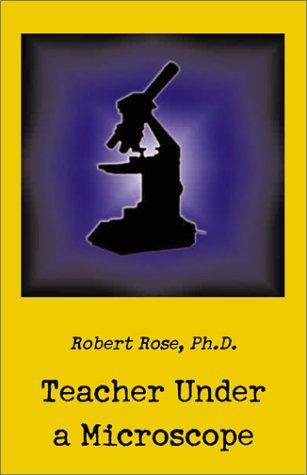 Cover for Teacher Under a Microscope