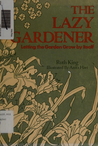 Cover for The lazy gardener