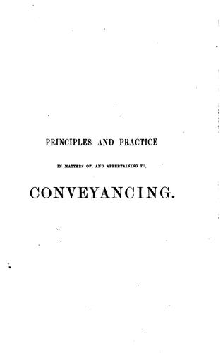 Cover for Principles and Practice in Matters Of, and Appertaining To, Conveyancing