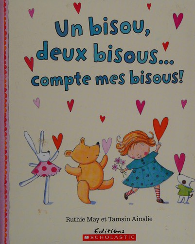 Cover for Bisou, Deux Bisous - - , Compte Mes Bisous!