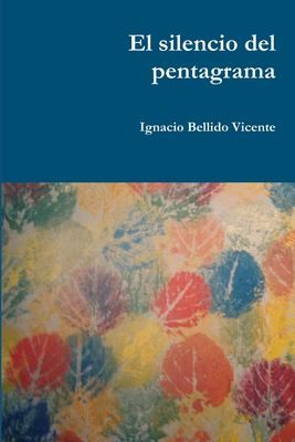 Cover for Silencio Del Pentagrama