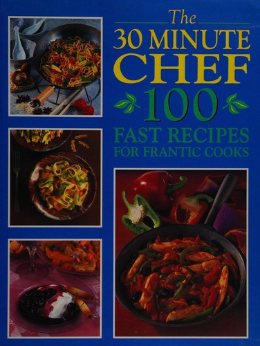 Cover for The Thirty Minute Chef