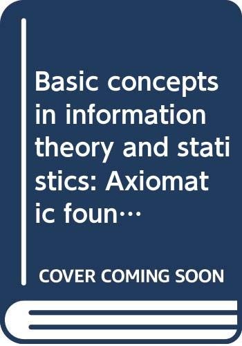 Cover for Basic concepts in information theory and statistics