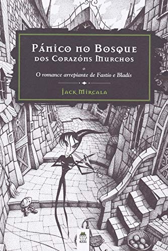 Cover for Pánico no Bosque dos Corazóns Murchos