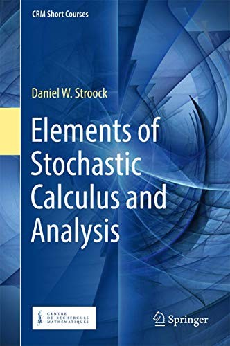 Cover for Elements of Stochastic Calculus and Analysis