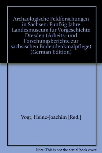 Cover for Archäologische Feldforschungen in Sachsen