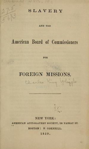 Cover for Slavery and the American board of commissioners for foreign missions.