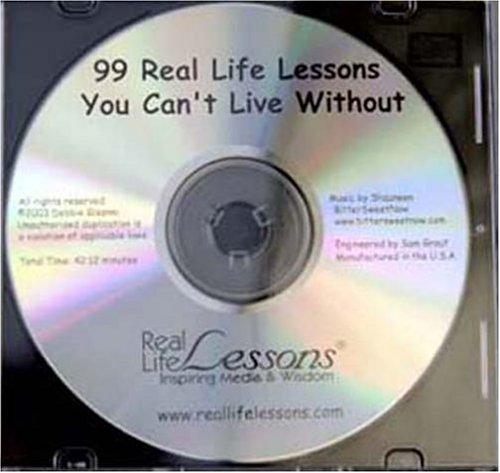 Cover for 99 Real Life Lessons You Can't Live Without