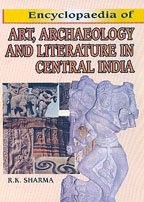 Cover for Encyclopaedia of art, archaeology, and literature in Central India