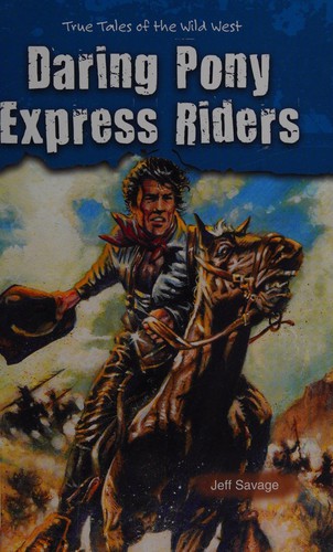 Cover for Daring Pony Express riders