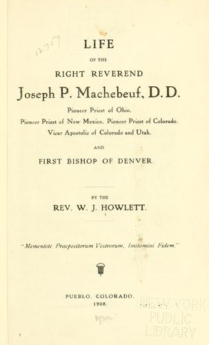 Cover for Life of the Right Reverend Joseph P. Machebeuf, D.D.