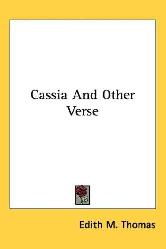 Cover for Cassia And Other Verse