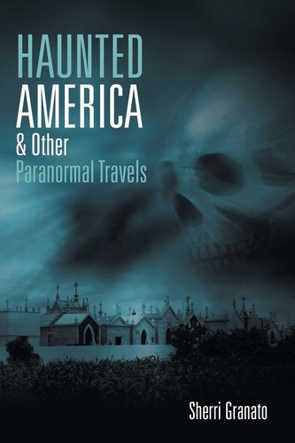 Cover for Haunted America & Other Paranormal Travels