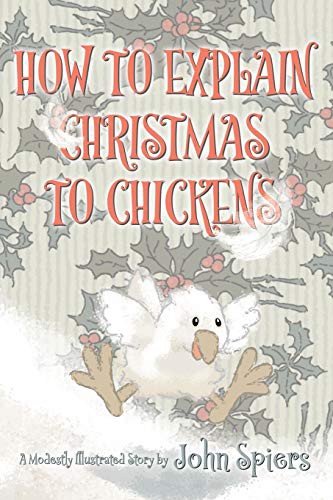 Cover for How To Explain Christmas To Chickens