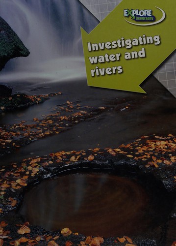 Cover for Investigating water and rivers