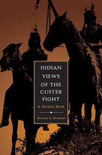 Cover for Indian Views Of The Custer Fight