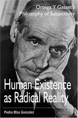 Cover for Human Existence As Radical Reality