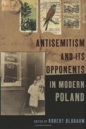 Cover for Antisemitism And Its Opponents In Modern Poland