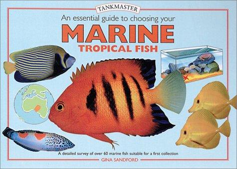 Cover for An Essential Guide to Choosing Your Marine Tropical Fish