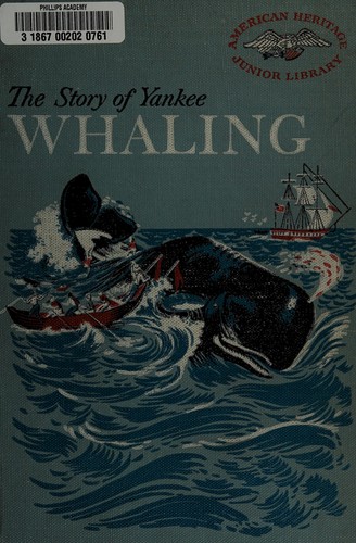 Cover for The story of Yankee whaling