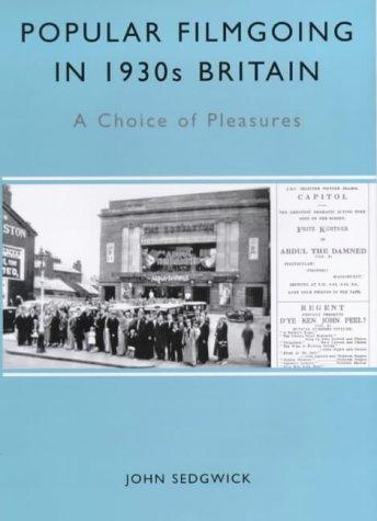 Cover for Popular Filmgoing in 1930s Britain