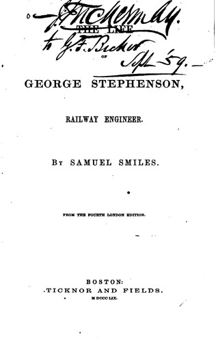 Cover for The Life of George Stephenson, Railway Engineer: Railway Engineer