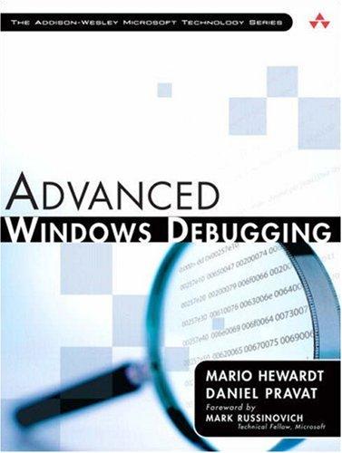Cover for Advanced Windows Debugging (The Addison-Wesley Microsoft Technology Series)