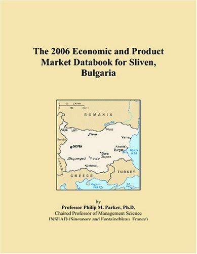 Cover for The 2006 Economic and Product Market Databook for Sliven, Bulgaria