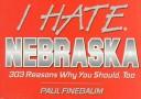 Cover for I hate Nebraska