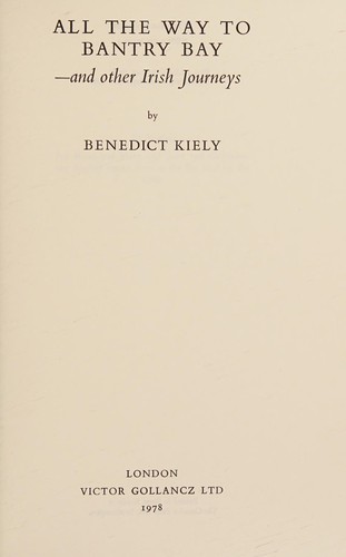Cover for All the way to Bantry Bay, and other Irish journeys