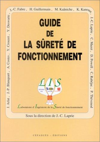 Cover for Le guide de la sûreté de fonctionnement