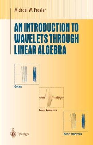 Cover for An introduction to wavelets through linear algebra