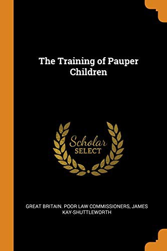 Cover for The Training of Pauper Children