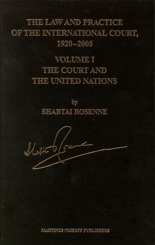 Cover for The Law and Practice of the International Court, 1920-2005