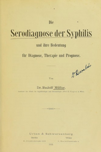Cover for Die Serodiagnose der Syphilis und ihre Bedeutung f©ơr Diagnose, Therapie und Prognose