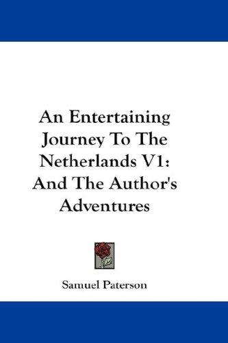 Cover for An Entertaining Journey To The Netherlands V1