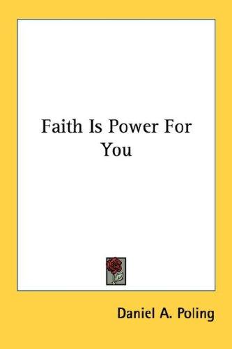 Cover for Faith Is Power For You
