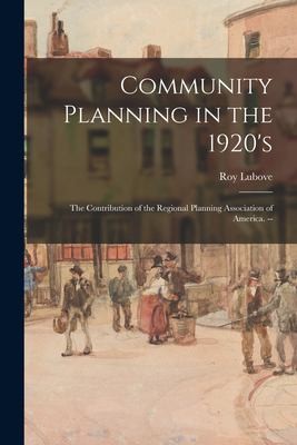 Cover for Community Planning in The 1920's