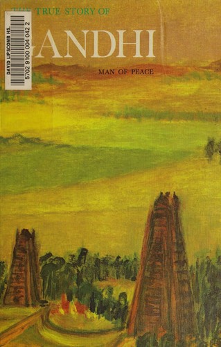 Cover for The true story of Gandhi, man of peace.