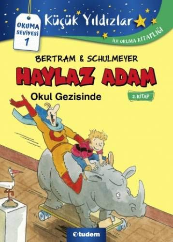Cover for Haylaz Adam Okul Gezisinde