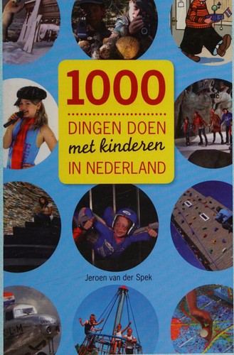 Cover for 1000 dingen doen met kinderen in Nederland