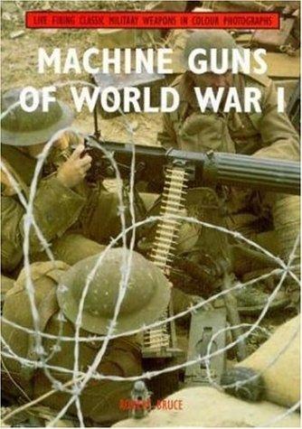 Cover for Machine Guns of WW1 (Classic Military Weapons)